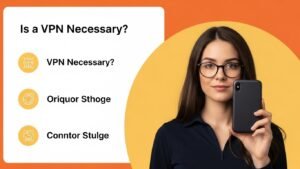 ¿Es necesario usar una VPN y cuánto cuesta?